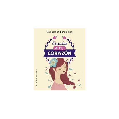ESCUCHA A TU CORAZÓN + CARTAS