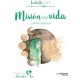MISIÓN DE VIDA
